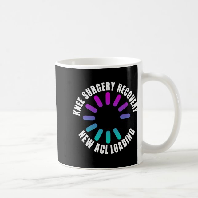 Knäoperation Återhämtning Ny Acl Laddning Roligt F Kaffemugg (Höger)