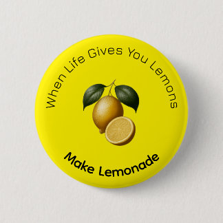 Knapp - När Livet Ger Dig Citroner Gör Citronade