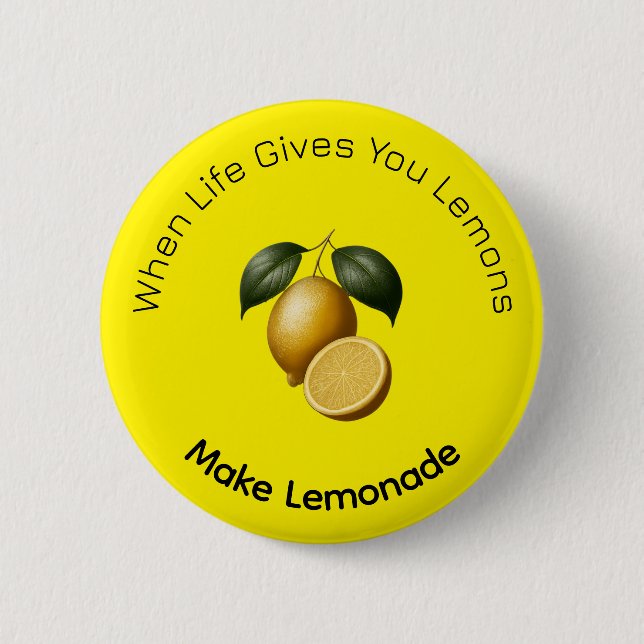 Knapp - När Livet Ger Dig Citroner Gör Citronade (Framsida)