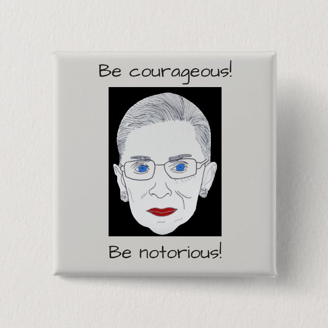 Knapp, RBG, var modig, var ökänd! Knapp (Framsida)