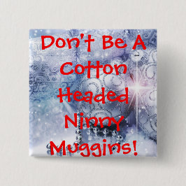 KNÄPPAS DEN HÖVDADE NINNYEN MUGGINS FÖR BOMULL KNAPP