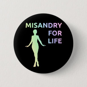 "Knäppas Misandry för liv" Knapp