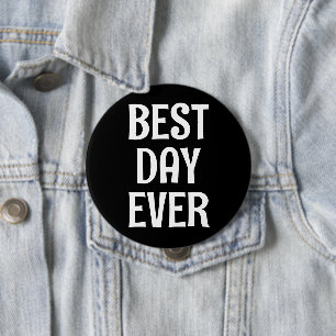 Knappen Bästa dag någonsin Knapp