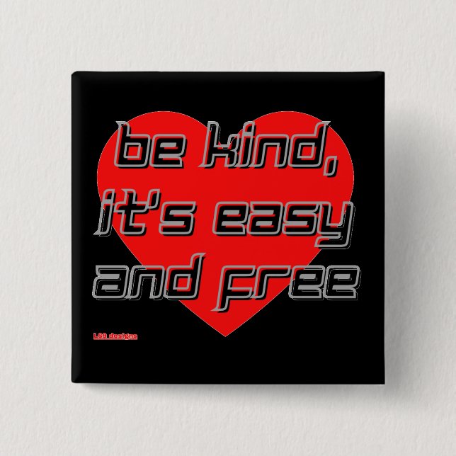 Knappen "BE KIND,.." Knapp (Framsida)