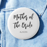 Knappen Budens mamma Black White Bröllop Knapp<br><div class="desc">Knappen budens mamma Bröllop i Svarta och vita. Bra för Bröllop,  Brudens sida,  Bachelor Party Rehearsal Middag. Ta en titt på fler produkter med den här designen i samlingen nedan.</div>