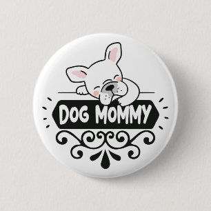 Knappen Cute Hund mamma pet djur älskare Knapp