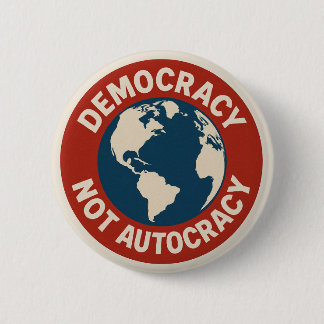 Knappen DEMOKRATI INTE AUTOCRACY Knapp
