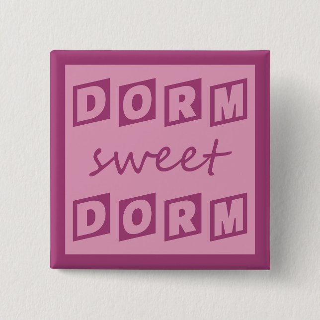 Knappen "Dorm Sweet Dorm" Knapp (Framsida)