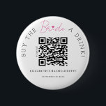 Knappen Elegance Buy A Drink QR-kod Knapp<br><div class="desc">Modern och elegant design utskriven Elegance Köp Knappen Bride A Drink QR-kod som kan anpassas med din text. Klicka på knappen "Anpassa" och använda verktyg som är utformat för att ändra mallen. Kolla in Graphic Art Design-arkivet för andra produkter som matchar den här designen!</div>