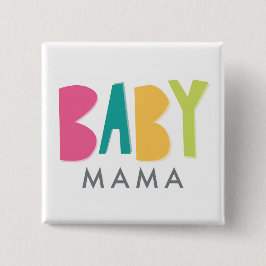 Knappen Fet Baby Mamma Knapp