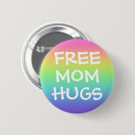 Knappen Fri Mamma Hugs Pin-on Knapp
