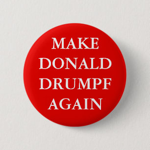 KNAPPEN "GÖR DONALD DRUMPF IGEN" KNAPP