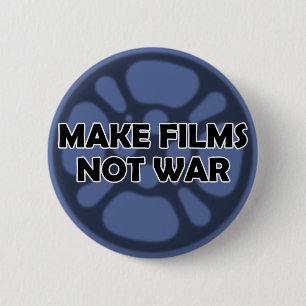 Knappen "Gör film inte Krig" Knapp
