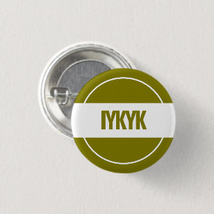 Knappen IYKYK Knapp
