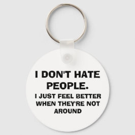 Knappen "JAG HATE PEOPLE" (HATE PEOPLE-Knappen "HA Nyckelring