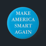 KNAPPEN "MAKE AMERICA SMART AGAIN" PARODY PINBACK KNAPP<br><div class="desc">"MAKE AMERICA SMART AGAIN" Trump-parodknapp.</div>