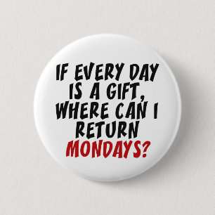 Knappen Mondays anpassningsbar färg Knapp