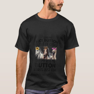 Knappen Nice är ur funktion, men min T Shirt