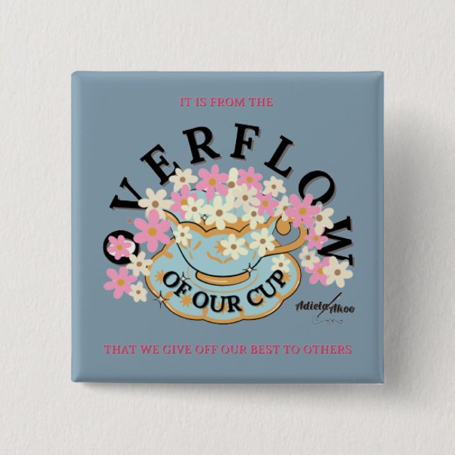 Knappen OVERFLOW av Adiela Akoo Knapp (Framsida)