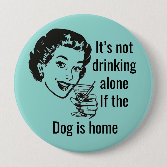 Knappen Retro Drink Ensam Hund Dam Knapp (Framsida)