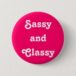 Knappen "Sassy and Classy" Knapp