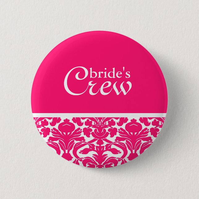Knappen shock rosa Damask Bride's Crew Knapp (Framsida)