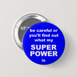 Knappen Superpower-varning Knapp