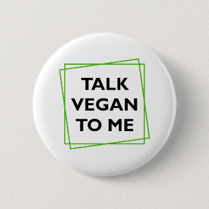 Knappen Talk Vegan To Me Knapp
