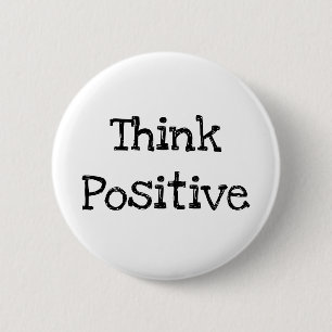 Knappen tänka Positive Quote Simple Textology (Pos Knapp