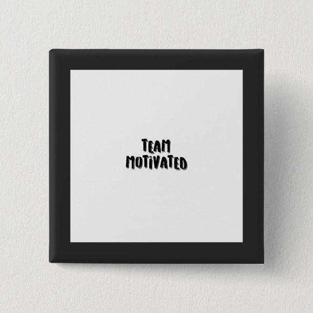 Knappen TEAM MOTIVERAT för försäljning. Knapp (Framsida)