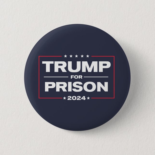 Knappen TRUMP FÖR PRISON 2024 Knapp (Framsida)