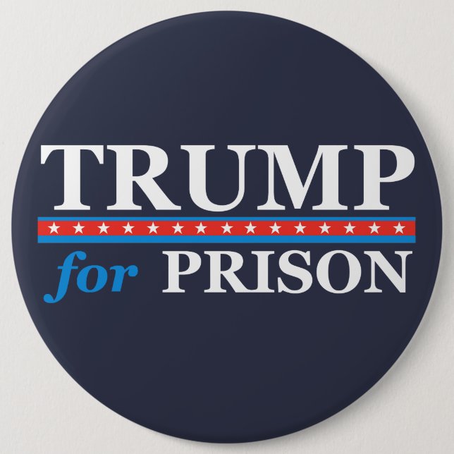 Knappen TRUMP FOR PRISON Anti Trump Knapp (Framsida)