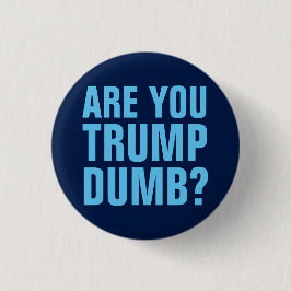 Knappen Trump Sucks - Är du Trump Dumb? Knapp