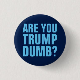 Knappen Trump Sucks - Är du Trump Dumb? Knapp