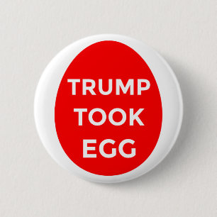 Knappen Trump Took Egg RED Knapp