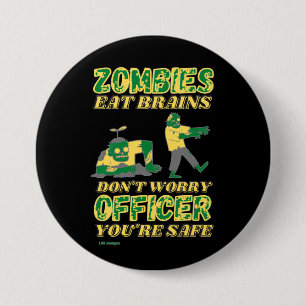 Knappen "ZOMBIES EAT BRAINS.." Knapp