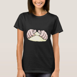 Kneading Dough T Shirt