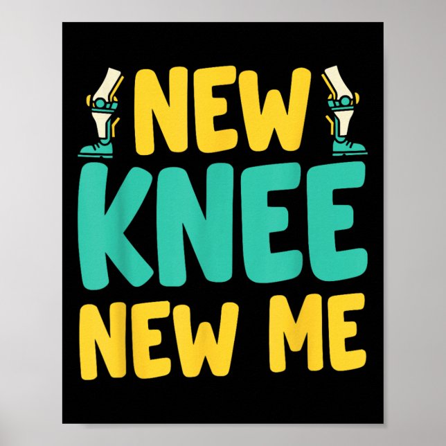 Knee Replacement Recovery New Knee New Me After Su Poster (Framsidan)