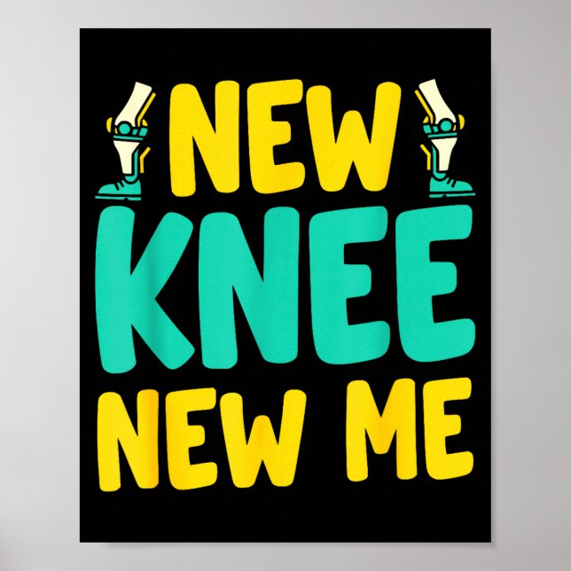 Knee Replacement Recovery New Knee New Me After Su Poster (Framsidan)