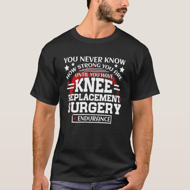 Knee Replacement Surgery Get Well Recovery T Shirt (Framsida)
