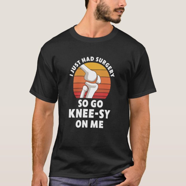Knee Replacement Surgery New Knee Recovery Get Wel T Shirt (Framsida)