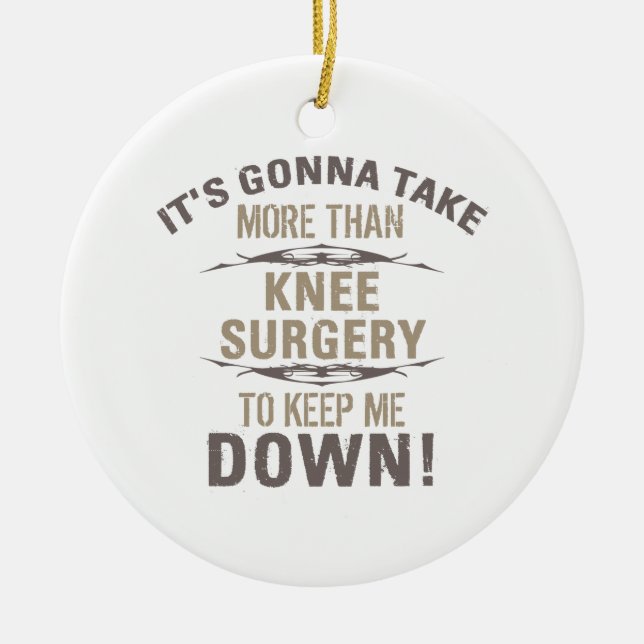 Knee Surgery Humor Julgransprydnad Keramik (Framsidan)