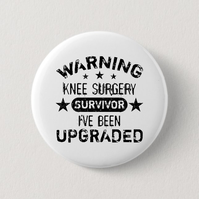 Knee Surgery Humor uppgraderad Knapp (Framsida)