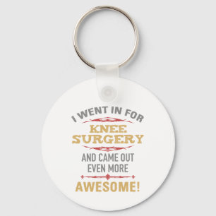 Knee Surgery Recovery Humor Nyckelring