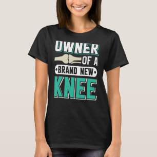 Knee Survivor Bionic Knee Klubb Knee Repla T Shirt