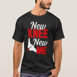 Knee Survivor New Knee Bionic Klubb Joint R T Shirt