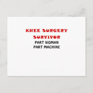 Knee Survivor Part Woman Part Maskin Vykort