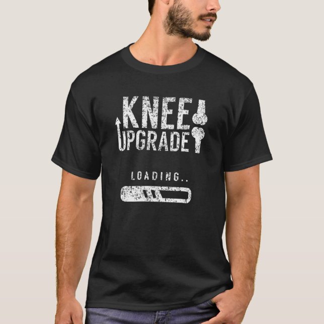 Knee Upgrade Loading Survivor Knees Knee T Shirt (Framsida)