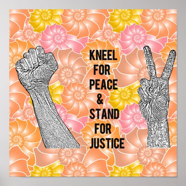 Kneel for Peace and stand for Justice Poster (Framsidan)