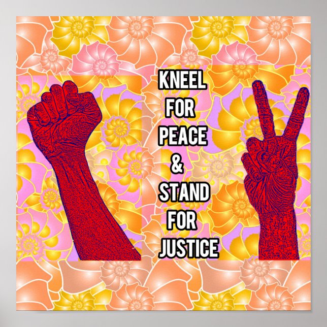 Kneel for Peace and stand for Justice Poster (Framsidan)